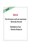 Silk böcker som kommer i juni, Tre kvinnor och en sommar