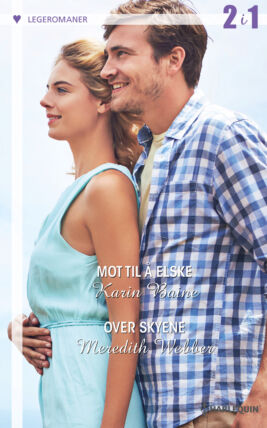 Mot til å elske/Over skyene - ebook