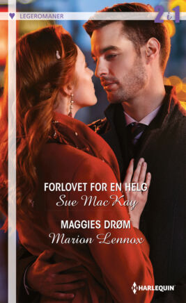 Forlovet for en helg/Maggies drøm - ebook
