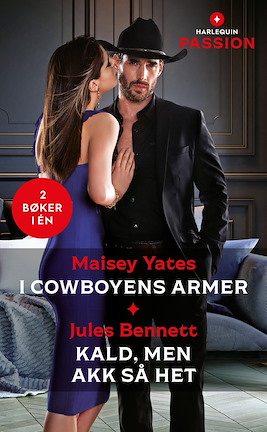 I cowboyens armer / Kald, men akk så het