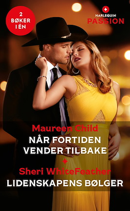 Når fortiden vender tilbake / Lidenskapens bølger