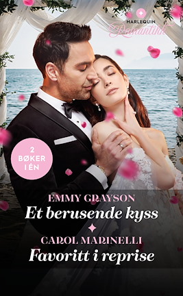 Et berusende kyss / Favoritt i reprise - ebook