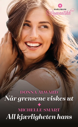 Når grensene viskes ut / All kjærligheten hans