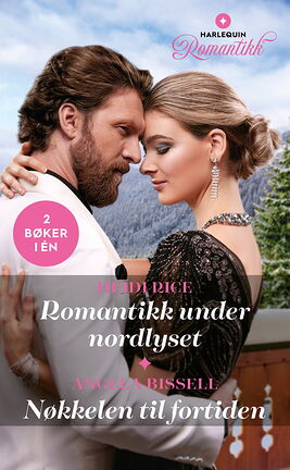 Romantikk under nordlyset /Nøkkelen til fortiden