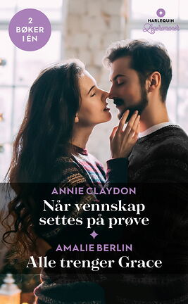 Når vennskap settes på prøve /Alle trenger Grace - ebook