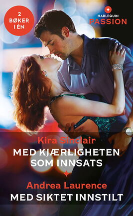 Med kjærligheten som innsats /Med siktet innstilt