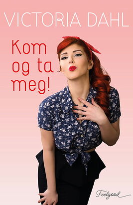 Kom og ta meg!