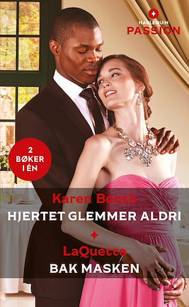 Hjertet glemmer aldri /Bak masken