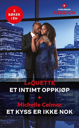 Et intimt oppkjøp /Et kyss er ikke nok