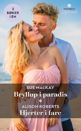 Bryllup i paradis /Hjerter i fare