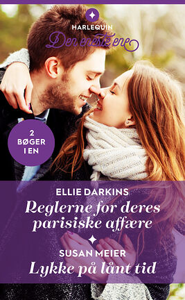 Reglerne for deres parisiske affære /Lykke på lånt tid - ebook