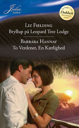 Bryllup på Leopard Tree Lodge/To Verdener, En Kærlighed - ebook
