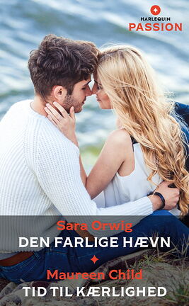 Den farlige hævn /Tid til kærlighed - ebook