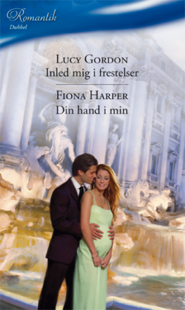 Inled mig i frestelser/Din hand i min - ebook