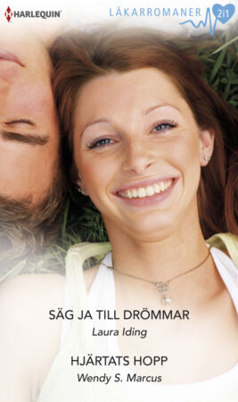 Säg ja till drömmar/Hjärtats hopp - ebook