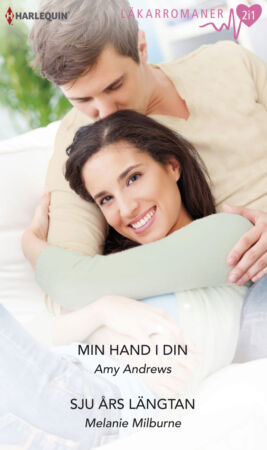 Min hand i din/Sju års längtan - ebook