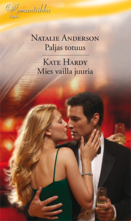 Paljas totuus/Mies vailla juuria - ebook