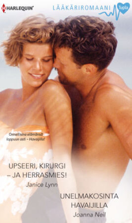 Upseeri, kirurgi - ja herrasmies!/Unelmakosinta Havaijilla - ebook