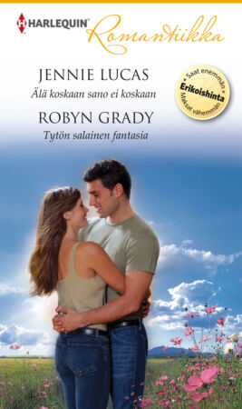 Älä koskaan sano ei koskaan/Tytön salainen fantasia - ebook