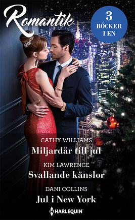 Miljardär till jul/Svallande känslor/Jul i New York - ebook