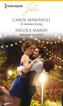 Et skamløst forslag/Ørkenprinsens frieri - ebook