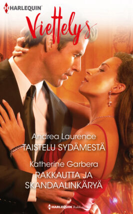 Taistelu sydämestä/Rakkautta ja skandaalinkäryä - ebook