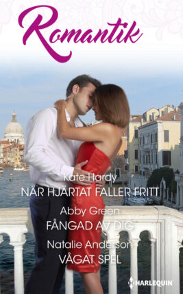 När hjärtat faller fritt/Fångad av dig/Vågat spel - ebook