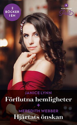 Förflutna hemligheter /Hjärtats önskan