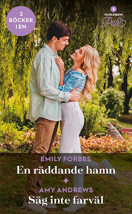 En räddande hamn /Säg inte farväl