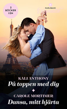 På toppen med dig / Dansa, mitt hjärta