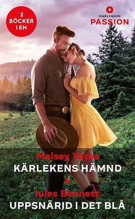 Kärlekens hämnd / Uppsnärjd i det blå