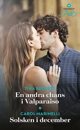 En andra chans i Valparaiso / Solsken i december
