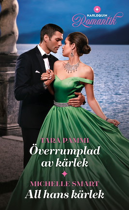 Överrumplad av kärlek / All hans kärlek