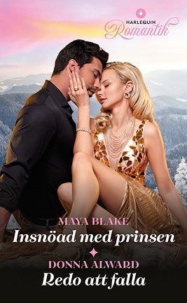 Insnöad med prinsen / Redo att falla