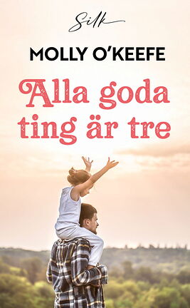 Alla goda ting är tre - ebook