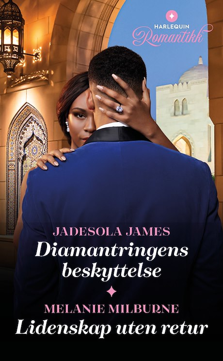 Harpercollins Nordic Diamantringens beskyttelse / Lidenskap uten retur - ebook