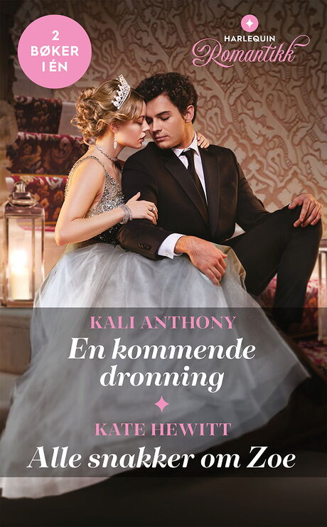 Harpercollins Nordic En kommende dronning /Alle snakker om Zoe - ebook