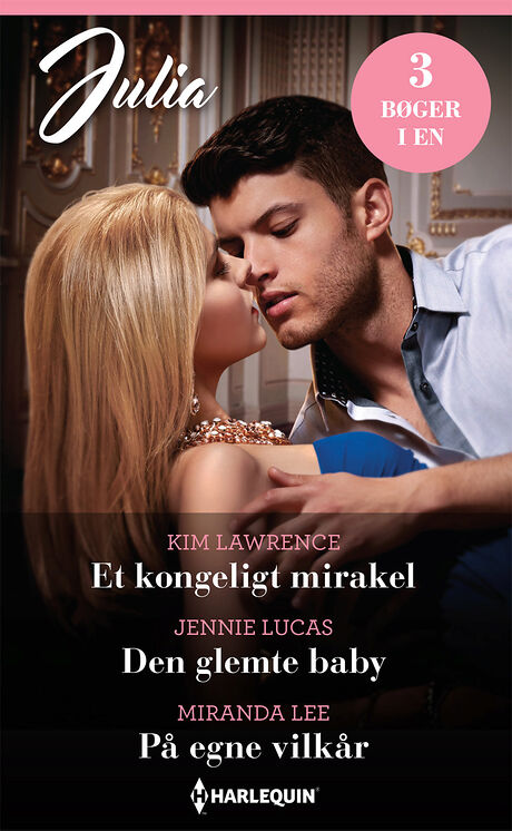 Harpercollins Nordic Et kongeligt mirakel/Den glemte baby/På egne vilkår - ebook