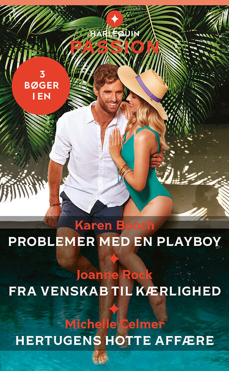 Harpercollins Nordic Problemer med en playboy /Fra venskab til kærlighed /Hertugens hotte affære - ebook