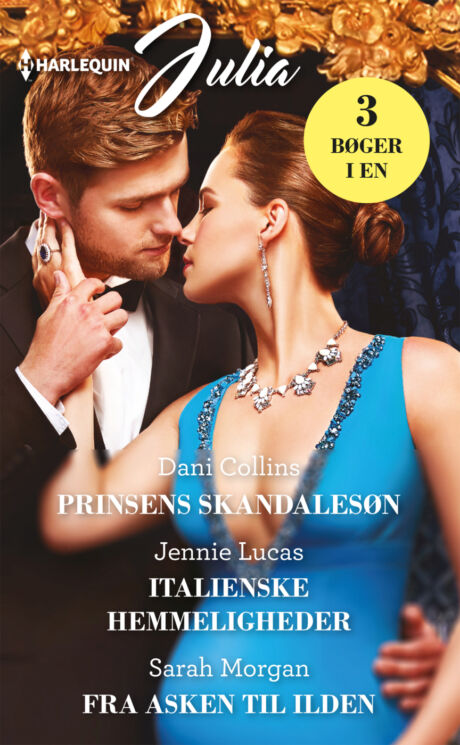 Harpercollins Nordic Prinsens skandalesøn/Italienske hemmeligheder/Fra asken til ilden