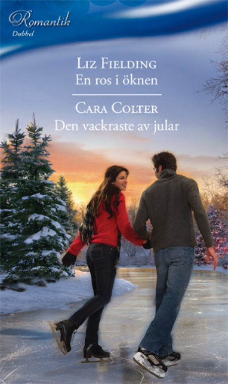 Harpercollins Nordic En ros i öknen/Den vackraste av jular - ebook