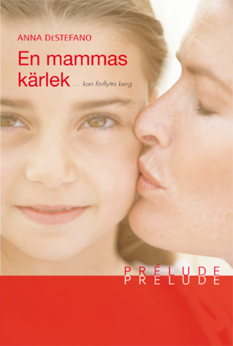 Harpercollins Nordic En mammas kärlek - ebook