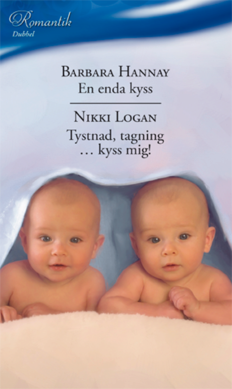 Harpercollins Nordic En enda kyss/Tystnad, tagning ... Kyss mig! - ebook