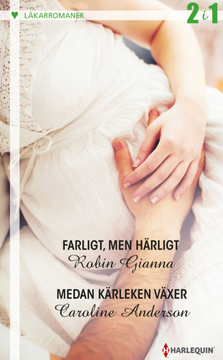 Harpercollins Nordic Farligt, men härligt/Medan kärleken växer - ebook