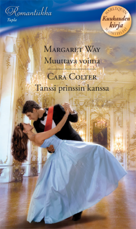 Harpercollins Nordic Muuttava voima/Tanssi prinssin kanssa - ebook