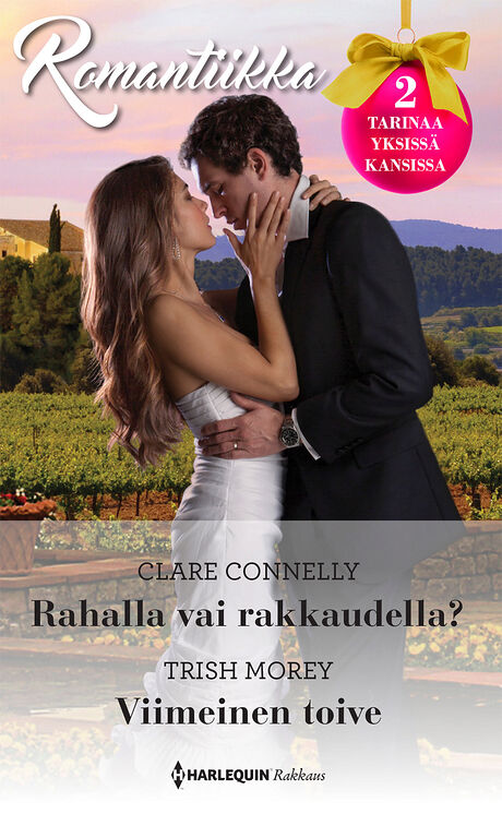 Harpercollins Nordic Rahalla vai rakkaudella?/Viimeinen toive