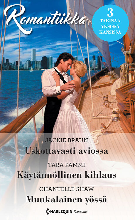 Harpercollins Nordic Uskottavasti aviossa/Käytännöllinen kihlaus/Muukalainen yössä - ebook