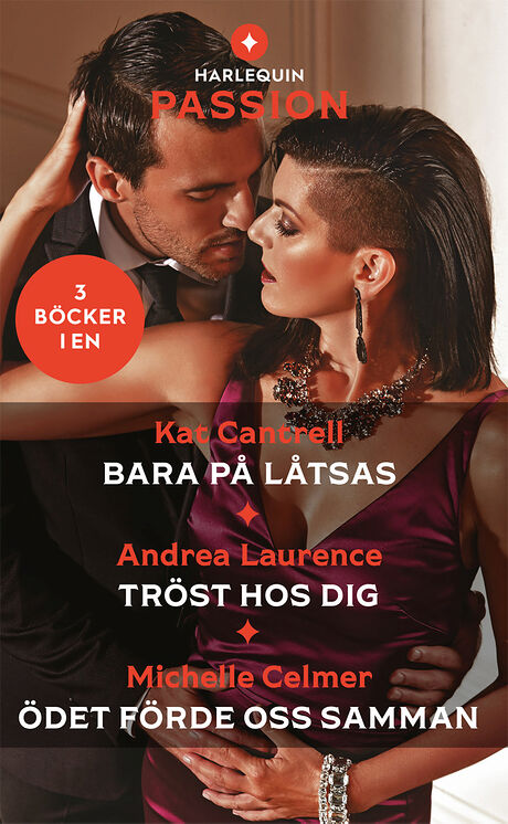 Harpercollins Nordic Bara på låtsas/Tröst hos dig/Ödet förde oss samman - ebook