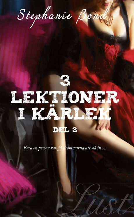 Harpercollins Nordic 3 lektioner i kärlek – del 3 - ebook