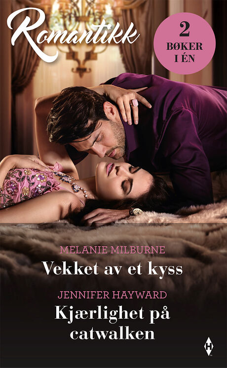 Harpercollins Nordic Vekket av et kyss/Kjærlighet på catwalken - ebook